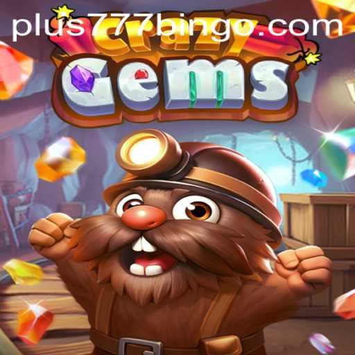 Discover the Exciting World of CrazyGems Plus777