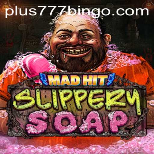 MadHitSlipperySoap: A Thrilling New Game Adventure with Plus777