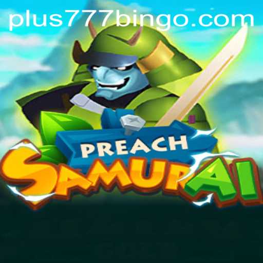 Unveiling the Thrilling World of PreachSamurai