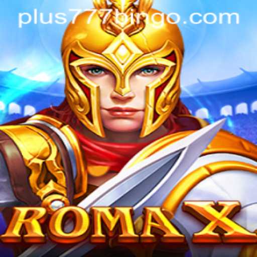 Discovering the Magic of RomaX: A Journey into Gaming with Plus777