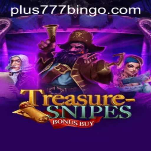 Experience the Thrill of TreasuresnipesBonusBuy: A Game with Unique Offers Inspired by Plus777